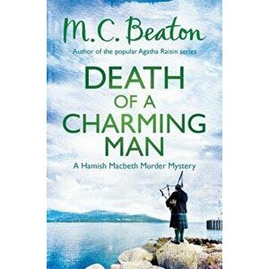 Death of a Charming Man, Paperback - M. C. Beaton imagine