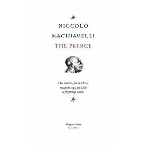 Prince, Paperback - Niccolo Machiavelli imagine