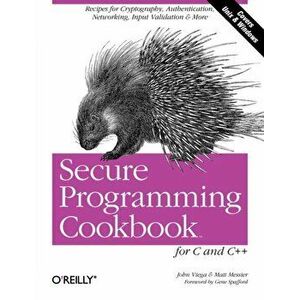Secure Programming Cookbook for C and C++, Paperback - Zachary Girouard imagine