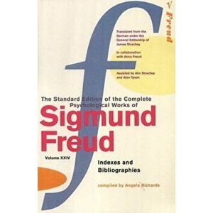 Complete Psychological Works Of Sigmund Freud, The Vol 24, Paperback - Sigmund Freud imagine