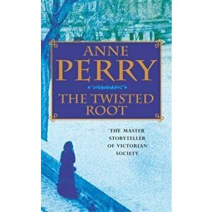 Twisted Root (William Monk Mystery, Book 10). An elusive killer stalks the pages of this thrilling mystery, Paperback - Anne Perry imagine
