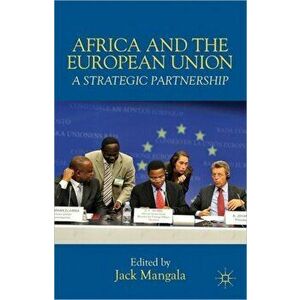 Africa and the European Union. A Strategic Partnership, Hardback - *** imagine