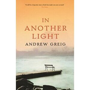 In Another Light, Paperback - Andrew Greig imagine