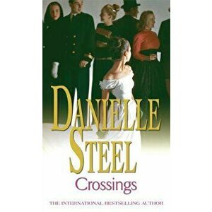 Crossings, Paperback - Danielle Steel imagine