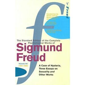 Complete Psychological Works Of Sigmund Freud, The Vol 7, Paperback - Sigmund Freud imagine
