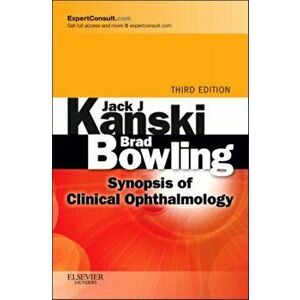 Synopsis of Clinical Ophthalmology. Expert Consult - Online and Print, Paperback - Brad Bowling imagine