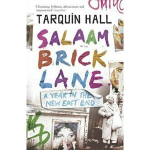 Salaam Brick Lane, Paperback - Tarquin Hall imagine
