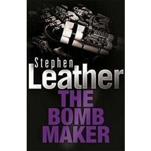 Bombmaker, Paperback - Stephen Leather imagine
