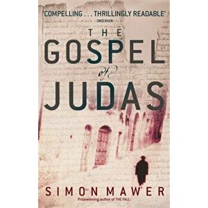 Gospel Of Judas, Paperback - Simon Mawer imagine