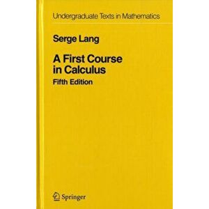 First Course in Calculus, Hardback - Serge Lang imagine