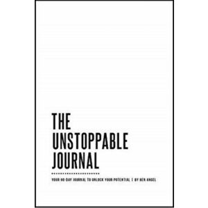 The Unstoppable Journal, Hardcover - Ben Angel imagine