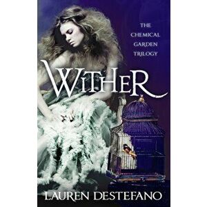 Wither, Paperback - Lauren DeStefano imagine
