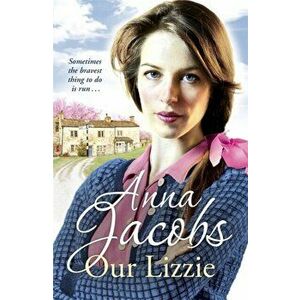 Our Lizzie, Paperback - Anna Jacobs imagine