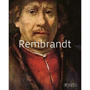 Rembrandt: Masters of Art, Paperback - Stefano Zuffi imagine