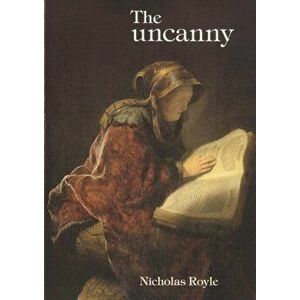 Uncanny, Paperback - Nicholas Royle imagine