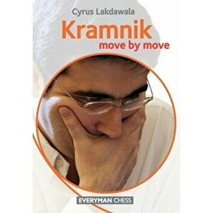 Kramnik: Move by Move, Paperback - Cyrus Lakdawala imagine