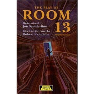 Play Of Room 13, Hardback - Joe Standerline imagine
