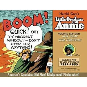 Complete Little Orphan Annie Volume 16, Hardcover - Harold Gray imagine