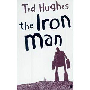 Iron Man, Paperback - Ted Hughes imagine
