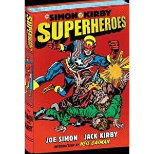 Simon and Kirby Superheroes, Hardback - Joe Simon imagine