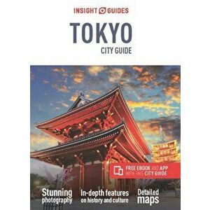 Insight Guides City Guide Tokyo (Travel Guide with Free Ebook), Paperback - Insight Guides imagine