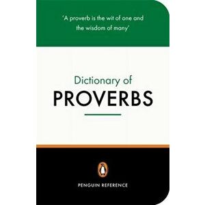 Penguin Dictionary of Proverbs, Paperback - *** imagine