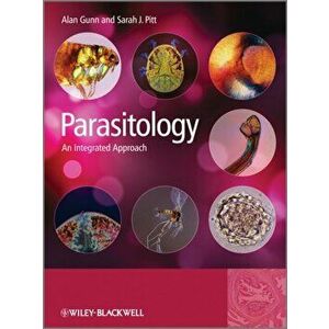 Parasitology. An Integrated Approach, Paperback - Sarah Jane Pitt imagine