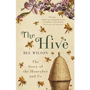 Hive, Paperback - Bee Wilson imagine