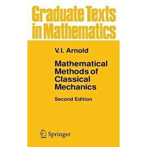 Mathematical Methods of Classical Mechanics, Hardback - A. Weinstein imagine