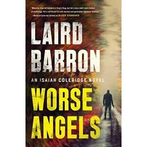 Worse Angels, Hardcover - Laird Barron imagine