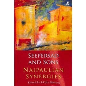 Seepersad and Sons, Paperback - J. Vijay Maharaj imagine