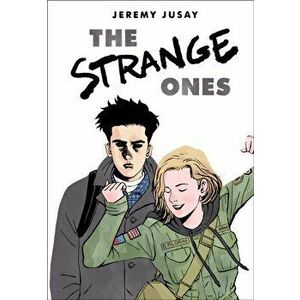 The Strange Ones, Paperback - Jeremy Jusay imagine