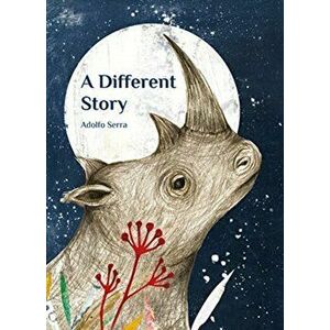 A Different Story, Hardcover - Adolfo Serra imagine