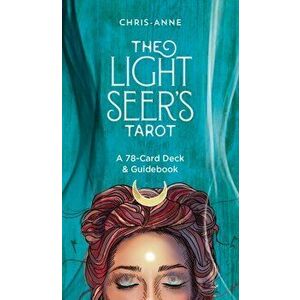 Light Seer's Tarot: A 78-Card Deck & Guidebook - Chris-Anne imagine