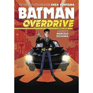 Batman: Overdrive, Paperback - Shea Fontana imagine