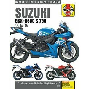 Suzuki Gsx-R600 & Gsx-R750 from 2006-2016 Haynes Repair Manual, Paperback - Haynes Publishing imagine