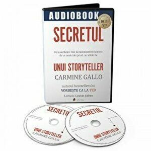 Secretul unui Storyteller. De la vorbitori TED la businessmeni faimosi: de ce unele idei prind, iar altele nu - Carmine Gallo imagine