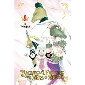 Sacrificial Princess and the King of Beasts, Vol. 9, Paperback - Yu Tomofuji imagine