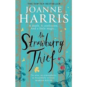 The Strawberry Thief, Paperback - Joanne Harris imagine