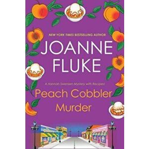 Peach Cobbler Murder, Paperback - Joanne Fluke imagine