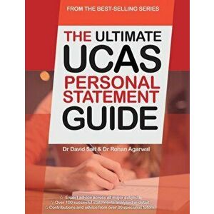 The Ultimate UCAS Personal Statement Guide: 100 Successful Statements, Expert Advice, Every Statement Analysed, All Major Subjects UniAdmissions, Pape imagine