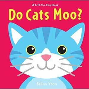 Do Cats Moo?, Hardcover - Salina Yoon imagine