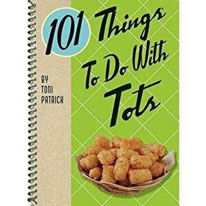 101 Things to Do with Tots - Donna Kelly imagine