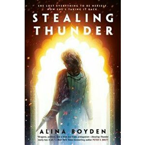 Stealing Thunder, Paperback - Alina Boyden imagine