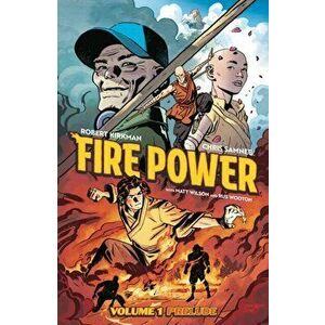 Fire Power by Kirkman & Samnee Volume 1: Prelude, Paperback - Robert Kirkman imagine