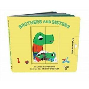 Pull and Play Books: Brothers and Sisters, Hardcover - Alice Le Henand imagine