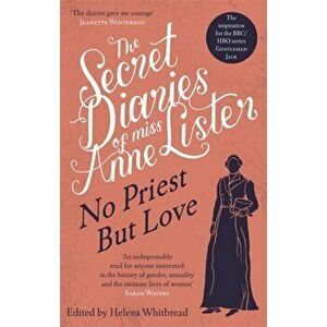 The Secret Diaries of Miss Anne Lister - Vol.2, Paperback - Anne Lister imagine