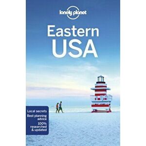 Lonely Planet Eastern USA, Paperback - Lonely Planet imagine