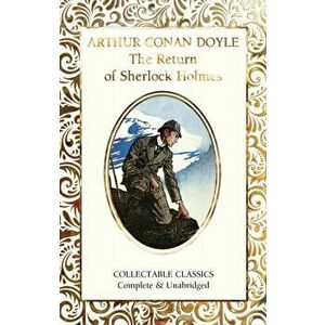 The Return of Sherlock Holmes, Hardcover - Arthur Conan Doyle imagine