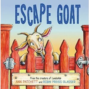 Escape Goat, Hardcover - Ann Patchett imagine